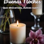 buenas noches que descanses, dulces sueños