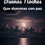 buenas noches que duermas con paz