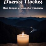 buenas noches que tengas una noche tranquila