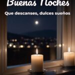 buenas noches que descanses, dulces sueños