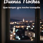 buenas noches que tengas una noche tranquila