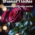 buenas noches pensando en ti esta noche