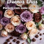 buenos días para ti, con todo mi amor