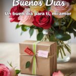 buenos días un buen día para ti, mi amor