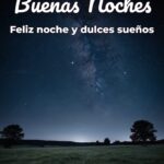buenas noches feliz noche y dulces sueños
