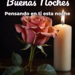 buenas noches pensando en ti esta noche