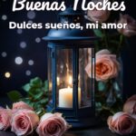 buenas noches dulces sueños, mi amor
