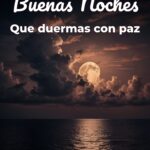 buenas noches que duermas con paz