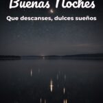 buenas noches que descanses, dulces sueños