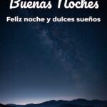 buenas noches feliz noche y dulces sueños