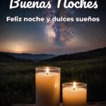 buenas noches feliz noche y dulces sueños