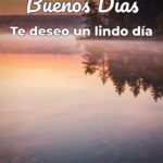 buenos días te deseo un lindo día