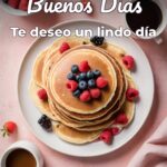 buenos días te deseo un lindo día