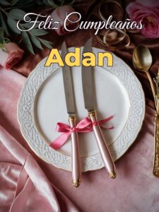 Feliz cumpleaños adan