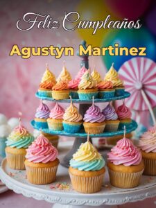 Feliz cumpleaños agustyn martinez