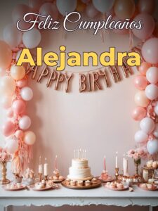 Feliz cumpleaños alejandra