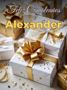 Feliz cumpleaños alexander