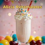 feliz cumpleaños alicia retamaleles