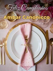 Feliz cumpleaños ambar canónicco