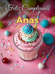Feliz cumpleaños anas