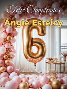 Feliz cumpleaños angie esteicy