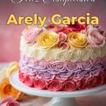 feliz cumpleaños arely garcia