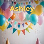 feliz cumpleaños ashley