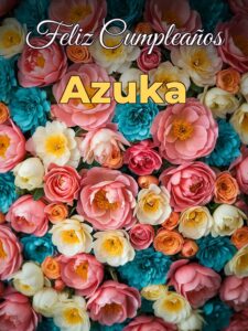 Feliz cumpleaños azuka