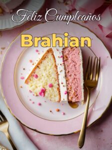 Feliz cumpleaños brahian