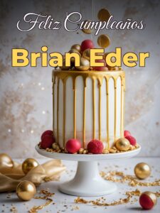 Feliz cumpleaños brian eder