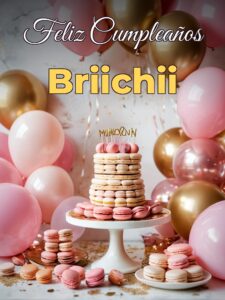 Feliz cumpleaños briichii