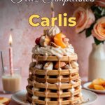feliz cumpleaños carlis