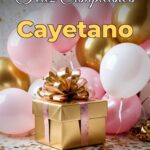 feliz cumpleaños cayetano