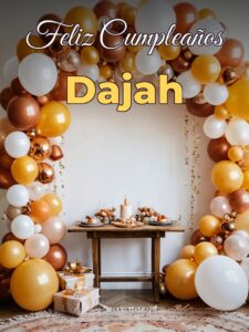 Feliz cumpleaños dajah
