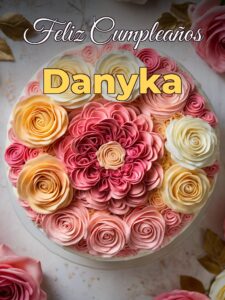 Feliz cumpleaños danyka