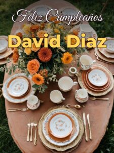 Feliz cumpleaños david diaz