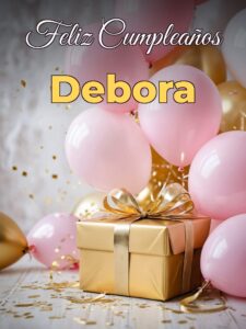 Feliz cumpleaños debora