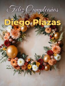 Feliz cumpleaños diego plazas