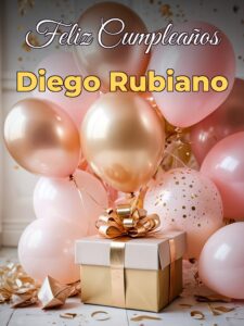Feliz cumpleaños diego rubiano