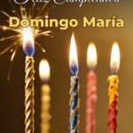 feliz cumpleaños domingo maría