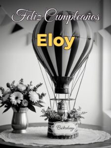 Feliz cumpleaños eloy