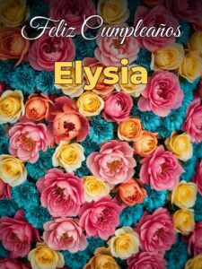 Feliz cumpleaños elysia