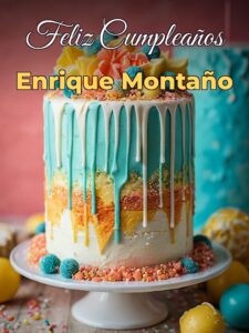 Feliz cumpleaños enrique montaño
