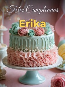Feliz cumpleaños erika