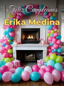 Feliz cumpleaños erika medina