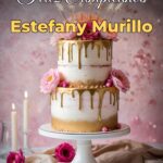 feliz cumpleaños estefany murillo
