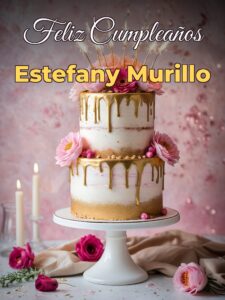 Feliz cumpleaños estefany murillo