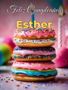 Feliz cumpleaños esther