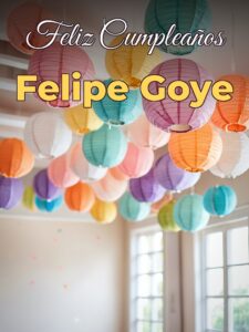 Feliz cumpleaños felipe goye