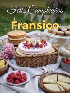 Feliz cumpleaños fransico